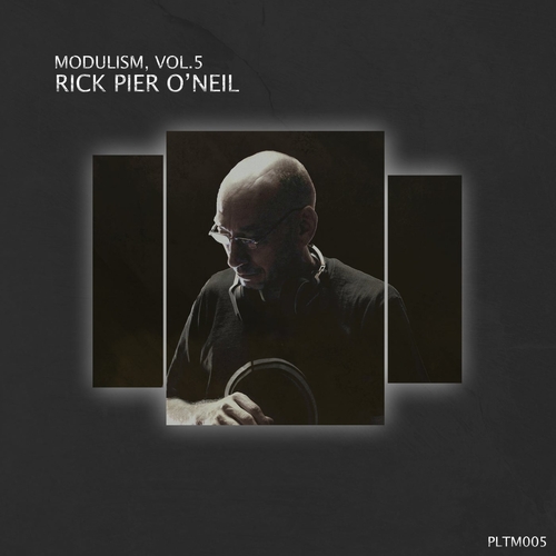 VA - Modulism, Vol.5 (Compiled & Mixed by Rick Pier O'neil) [PLTM005]